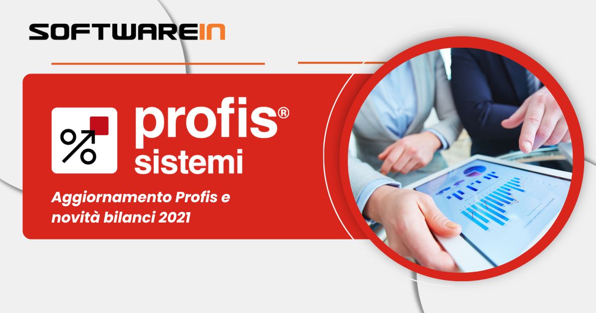 Webinar - Aggiornamento Profis e novità bilanci 2021 - Software In